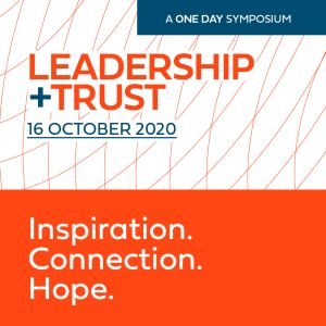Leadership + Trust Symposium hero tile. A white square with red cross hatched fine lines takes up the top area of the image. At the top of the square on the right is a blue rectangle with white text " A One Day Symposium" in all caps. In front is text in red and blue "Leadership + Trust" in all caps and "16 October 2020" in smaller all caps. Below is a red rectangle across the bottom of the image with text in white "Inspiration. Connection. Hope."